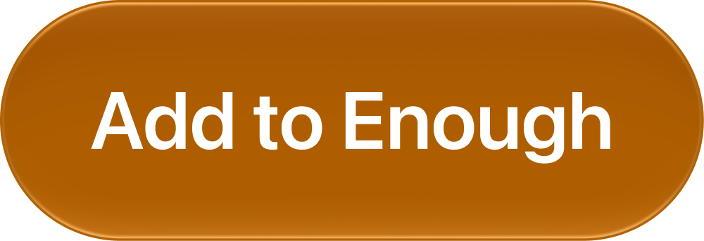 Add to Enough
